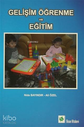 Gelişim Öğrenme ve Eğitim | Ali Özel | Nisan Kitabevi Ders Kitapları Y