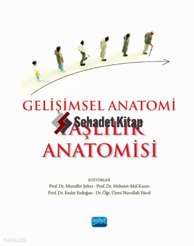 Gelişimsel Anatomi - Yaşlılık Anatomisi
