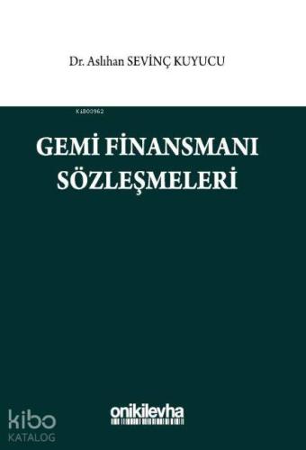 Gemi Finansmanı Sözleşmeleri