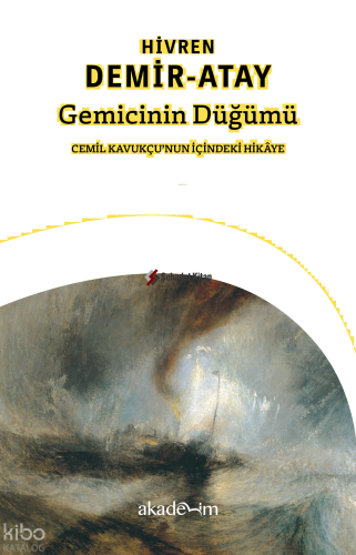 Gemicinin Düğümü;Cemil Kavukçunun İçindeki Hikaye