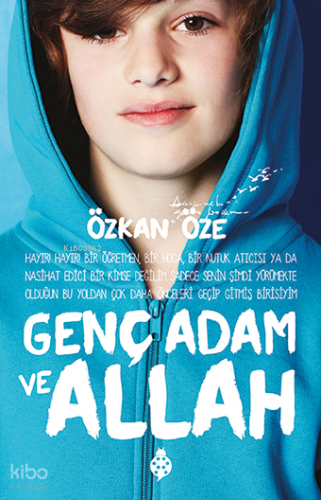 Genç Adam ve Allah | Özkan Öze | Uğurböceği Yayınları