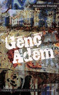 Genç Adem; Yeraltı Edebiyatı
