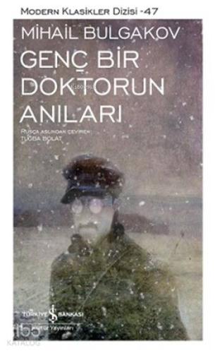 Genç Bir Doktorun Anıları | Mihail Afanasyeviç Bulgakov | Türkiye İş B