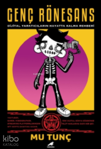 Genç Rönesans;Dijital Yaratıcıların Hayatta Kalma Rehberi