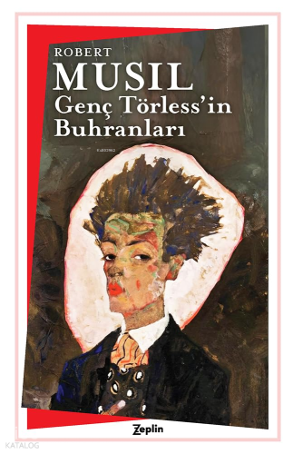 Genç Törless'in Buhranları | Robert Musil | Zeplin Kitap