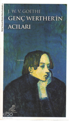 Genç Wertherin Acıları | J. W. Von Goethe | Serçe Yayınları