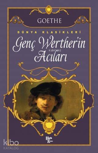 Genç Werther'in Acıları | Johann Wolfgang Von Goethe | Halk Kitabevi