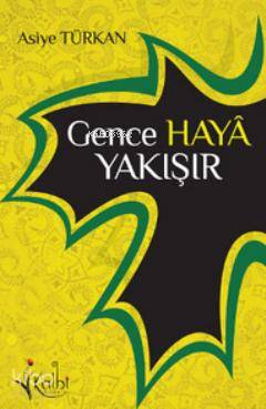 Gence Haya Yakışır