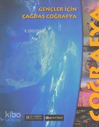 Gençler İçin Çağdaş Coğrafya