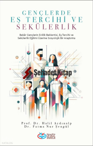 Gençlerde Eş Tercihi ve Sekülerlik