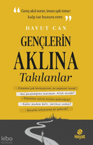 Gençlerin Aklına Takılanlar | Davut Can | Hayat Yayınları