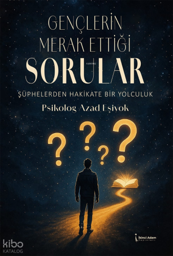 Gençlerin Merak Ettiği Sorular