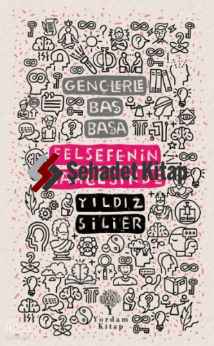 Gençlerle Baş Başa: Felsefenin Bahçesinde