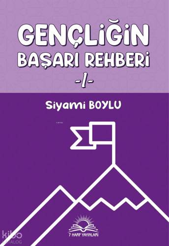 Gençliğin Başarı Rehberi 1