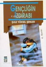 Gençliğin Izdırabı | Şule Yüksel Şenler | Timaş Yayınları