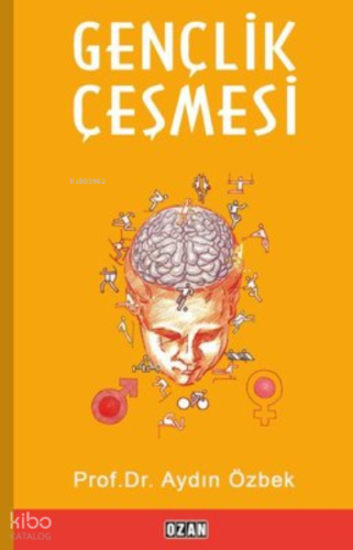 Gençlik Çeşmesi | Aydın Özbek | Ozan Yayıncılık