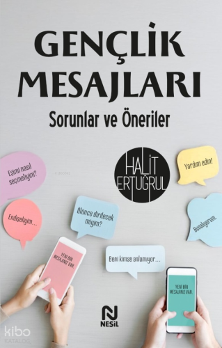 Gençlik Mesajları ;Sorunlar ve Öneriler | Halit Ertuğrul | Nesil Yayın