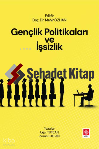 Gençlik Politikaları ve İşsizlik