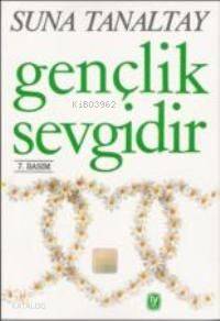 Gençlik Sevgidir