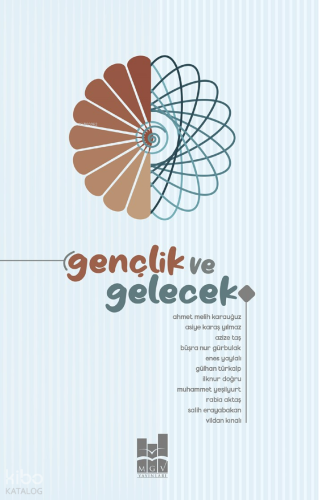 Gençlik ve Gelecek | Kolektif | MGV Yayınları