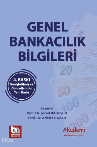 Genel Bankacılık Bilgileri | Adalet Hazar | Akademi Consulting & Train