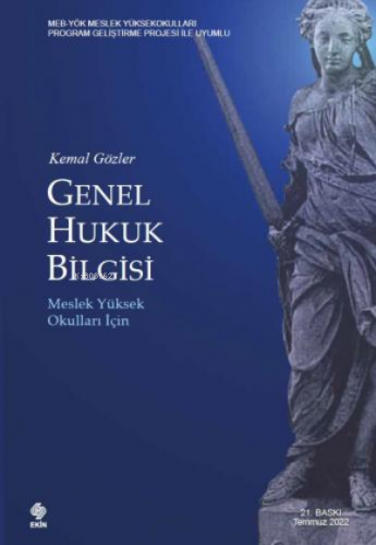 Genel Hukuk Bilgisi Kemal Gözler | Kemal Gözler | Ekin Yayınevi - Anka