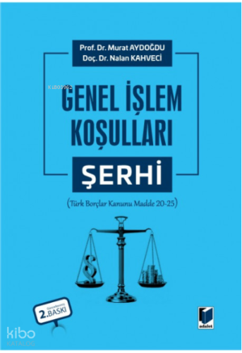 Genel İşlem Koşulları Şerhi