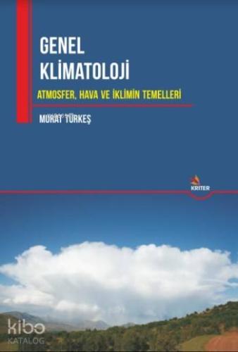 Genel Klimatoloji; Atmosfer, Hava ve İklimin Temelleri