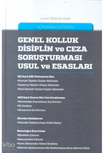 Genel Kolluk Disiplin ve Ceza Soruşturması Usul ve Esasları | İbrahim 
