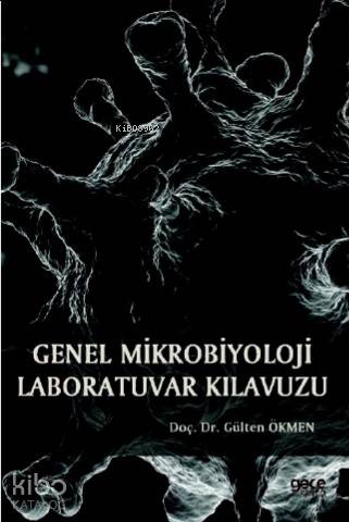 Genel Mikrobiyoloji Laboratuvar Klavuzu