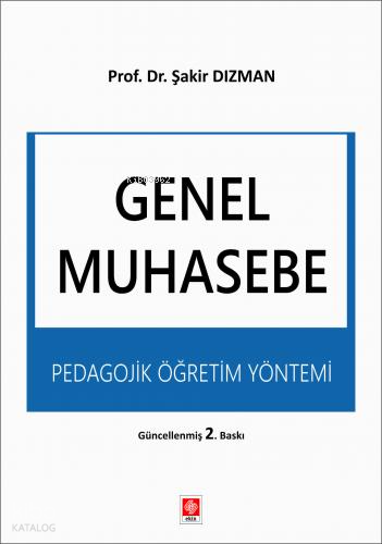 Genel Muhasebe Pedagojik Öğretim Yöntemi
