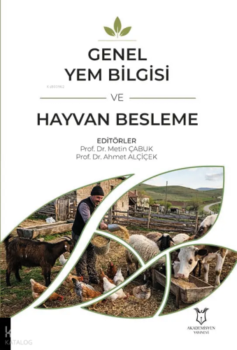 Genel Yem Bilgisi ve Hayvan Besleme | Kolektif | Akademisyen Kitabevi