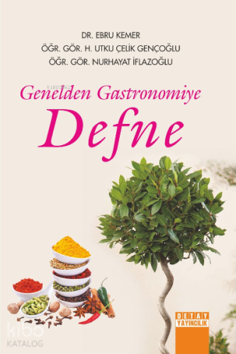 Genelden Gastronomiye Defne