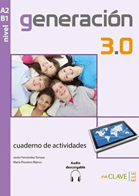 Generación 3.0 A2-B1 Cuaderno de Actividades +Audio Descargable