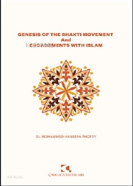 Genesis Of The Bhaktı Movement And Engagements With İslam