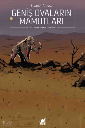 Geniş Ovalarin Mamutlari