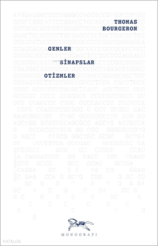 Genler, Sinapslar, Otizmler;Otistik Bireylerin Çeşitliliğine Bir Yolculuk
