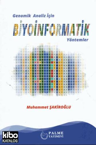 Genomik Analiz İçin Biyoinformatik Yöntemler