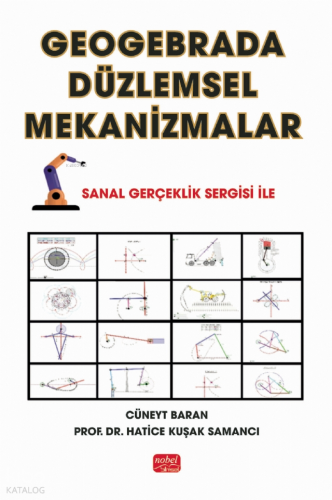Geogebrada Düzlemsel Mekanizmalar | Hatice Kuşak Samancı | Nobel Bilim