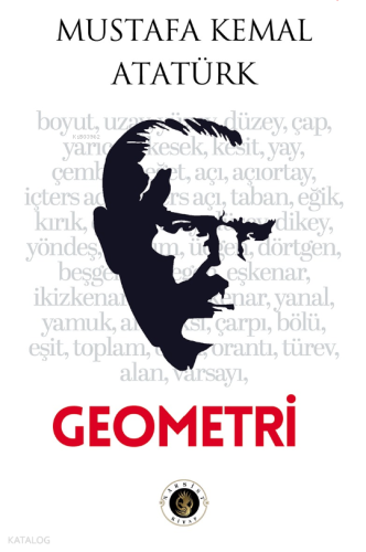 Geometri | Mustafa Kemal Atatürk | Narsist Kitap