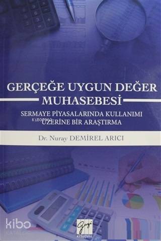 Gerçeğe Uygun Değer Muhasebesi