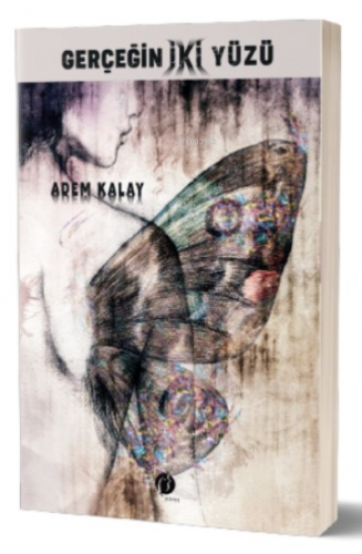 Gerçeğin İki Yüzü