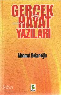 Gerçek Hayat Yazıları