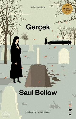 Gerçek | Saul Bellow | Holden Kitap