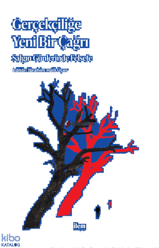 Gerçekçiliğe Yeni Bir Çağrı;Salgın Günlerinde Felsefe