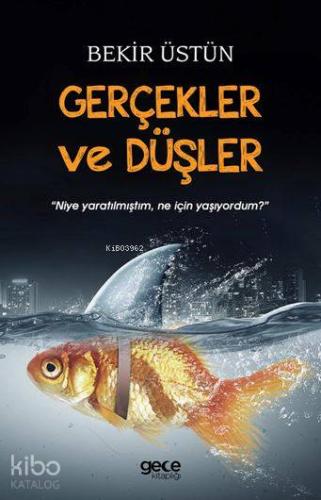 Gerçekler ve Düşler