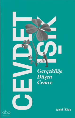 Gerçekliğe Düşen Cemre | Cevdet Işık | Ahenk Kitap