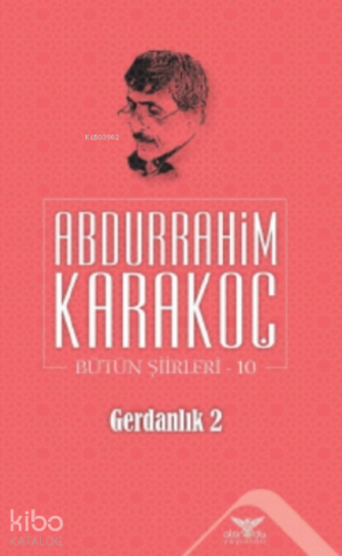 Gerdanlık 2;Bütün Şiirleri 10