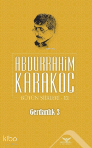 Gerdanlık 3;Bütün Şiirleri 12