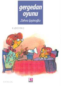 Gergedan Oyunu | Zehra İpşiroğlu | E Yayınları